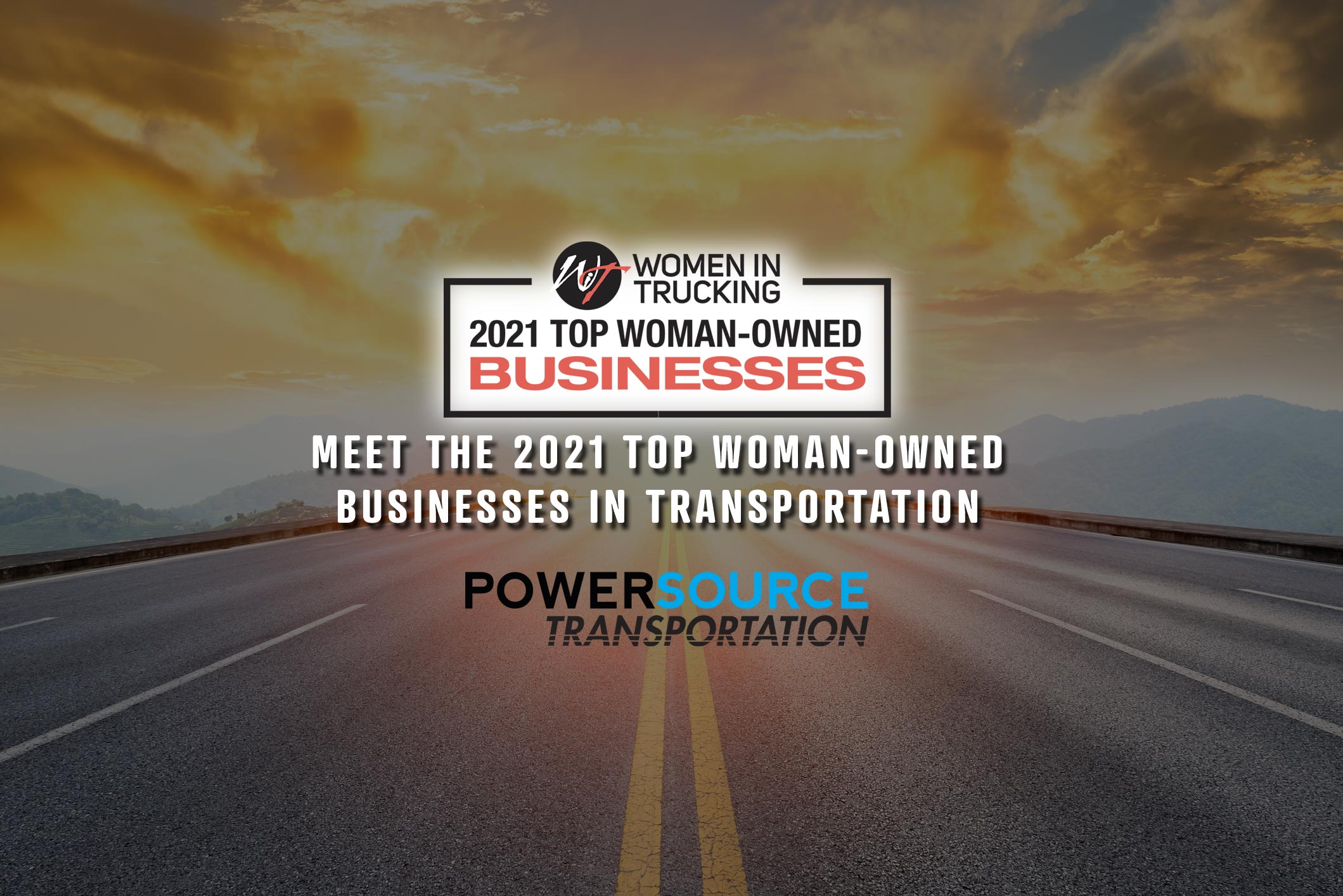 2021 Top Woman-Owned Businesses, Powersource Transportation Announcement